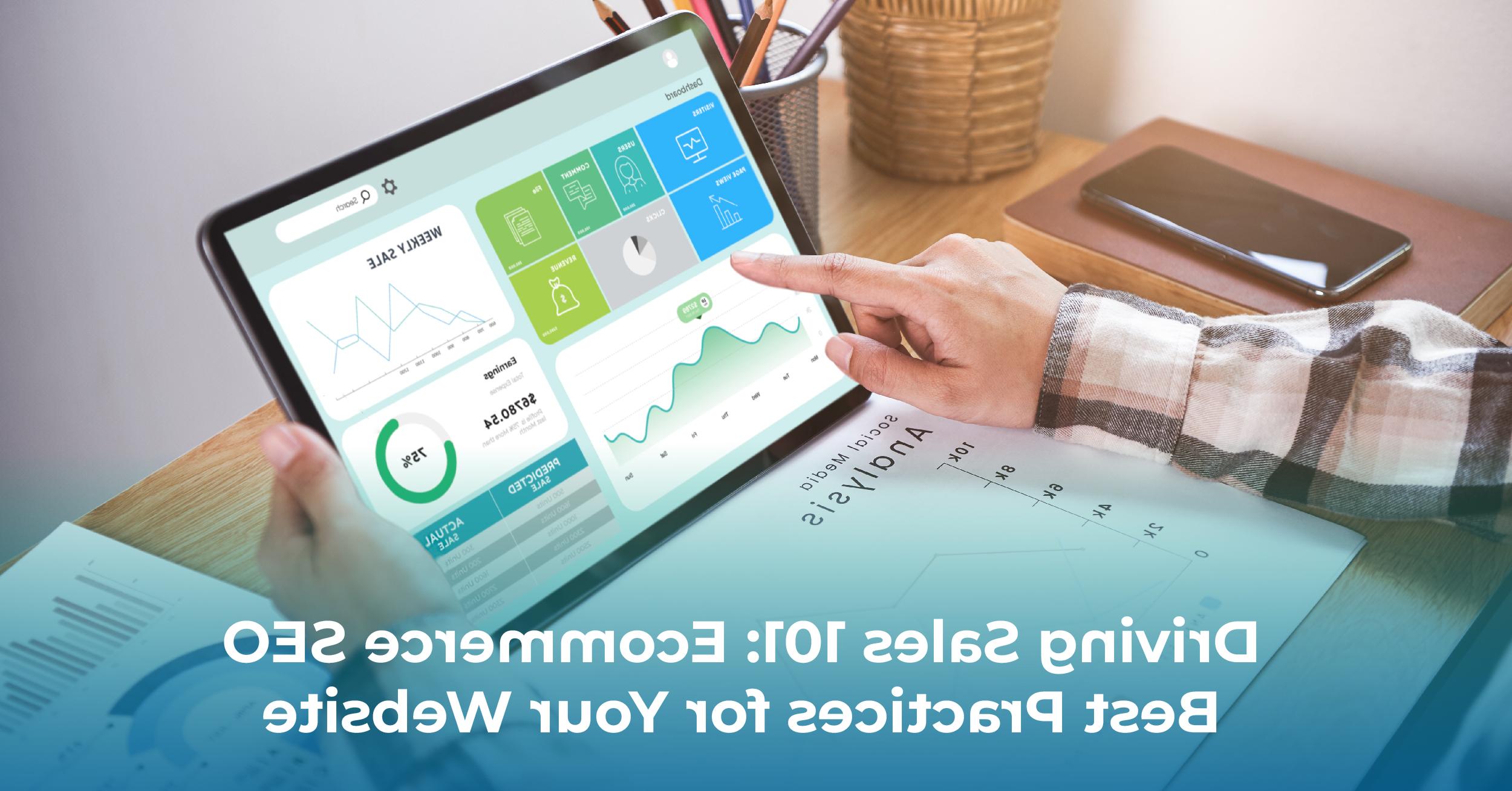 Driving Sales 101: Ecommerce SEO Best Practices for Your Website